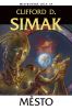 Město – Clifford D. Simak