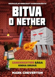 Gameknight999 sága 2 - Bitva o Nether