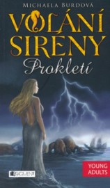 Volání sirény - Prokletí