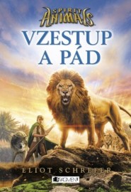 Spirit Animals 6 - Vzestup a pád