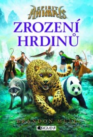 Spirit Animals 1 - Zrození hrdinů