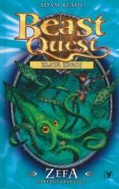 Beast Quest 07 - Zefa, zákeřná krakatice