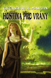 Píseň ledu a ohně 4 - Hostina pro vrány