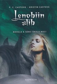 Škola noci - Lenobiin slib