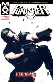 Punisher Max - Otrokáři