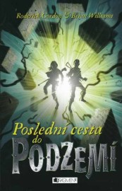 Podzemí 6 - Poslední cesta do podzemí