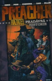 Preacher 10 - Pradávná historie