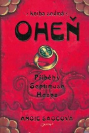 Příběhy Septimuse Heapa 7 - Oheň