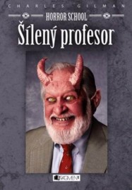 Horror school 1 - Šílený profesor