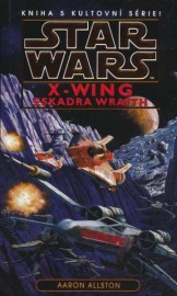 Star Wars: X-WING 5 - Eskadra Wraith