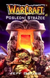 WarCraft 3 - Poslední strážce - dotisk