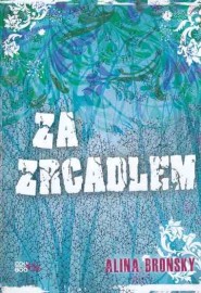 Za zrcadlem