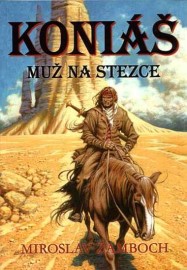 Koniáš - Muž na stezce